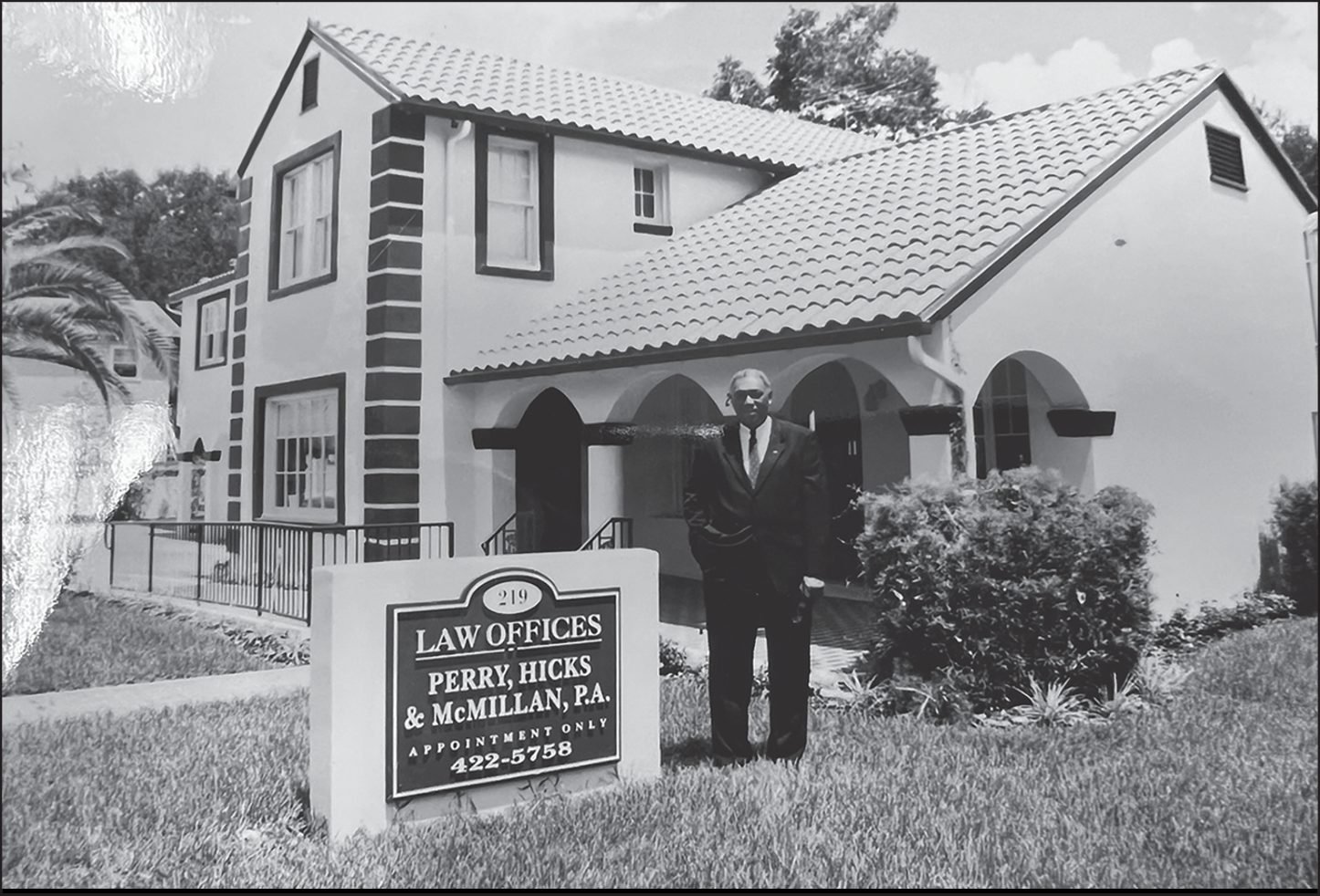 Justice Perry in front of the firm on Lime Street in the Parramore district of Orlando. This was the former home of Dr. Sylvester Hankins, Orlando's first black doctor.
